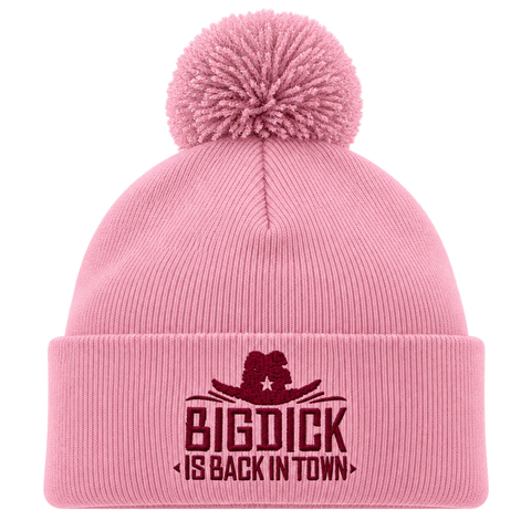Big Dick Is Back In Town – Rosa Pom Pom Beanie