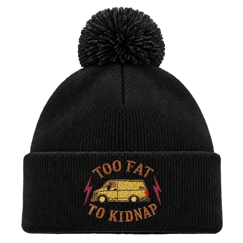 Too Fat To Kidnap – Svart Pom Pom Beanie